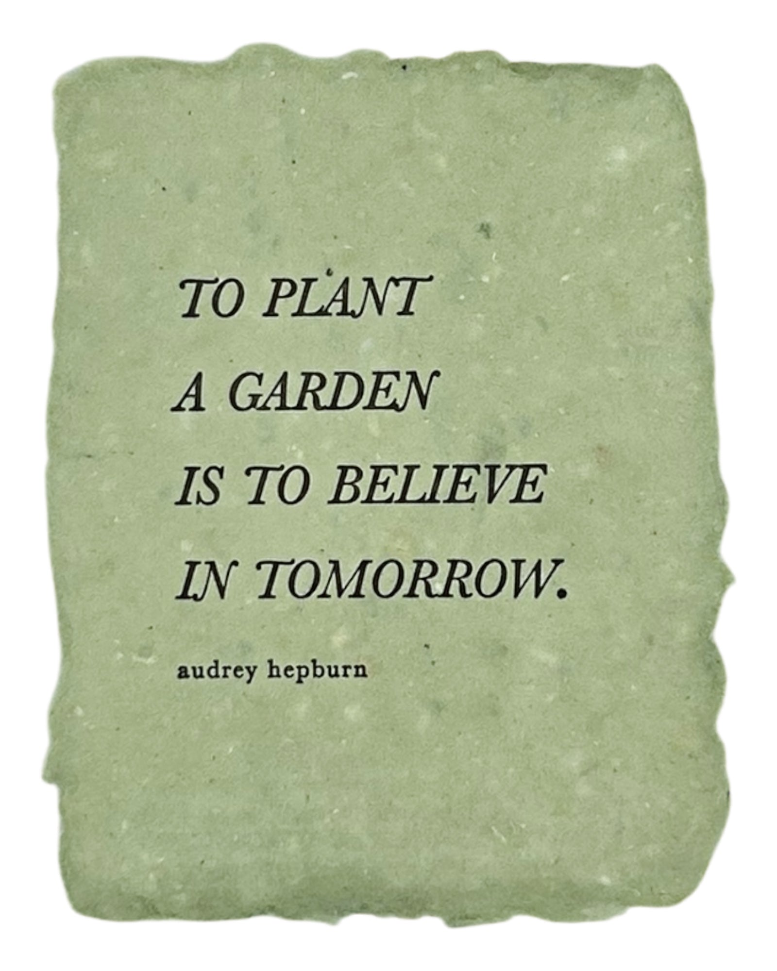 to plant a garden quote note card