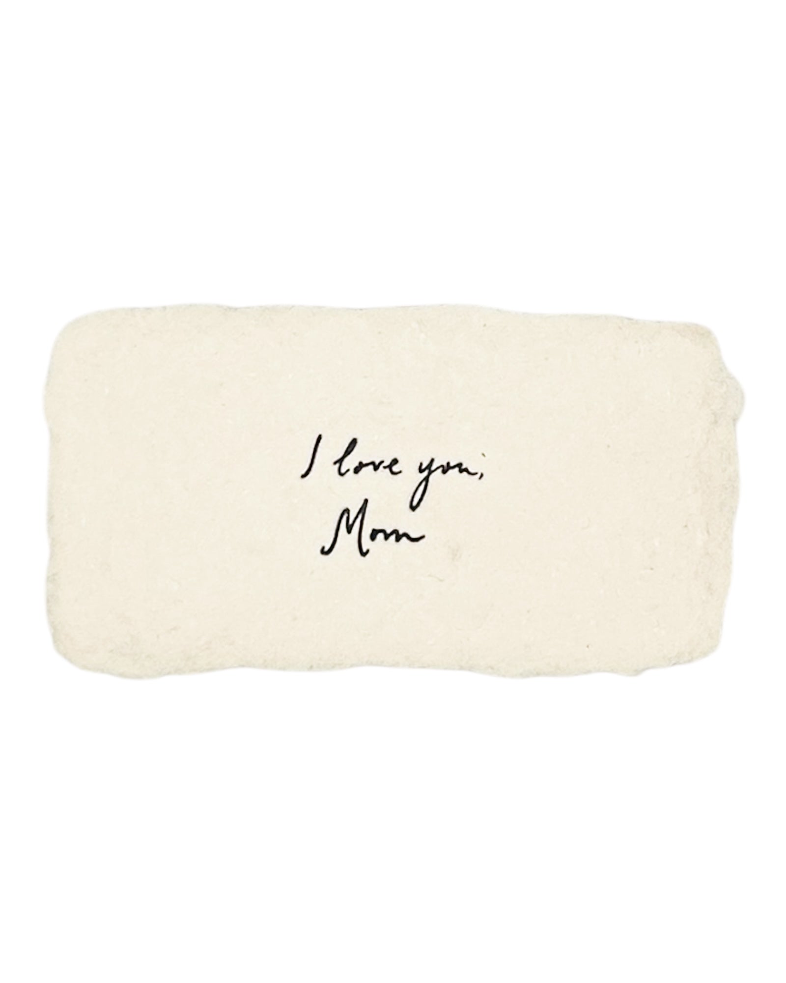 I love you, mom tiny note