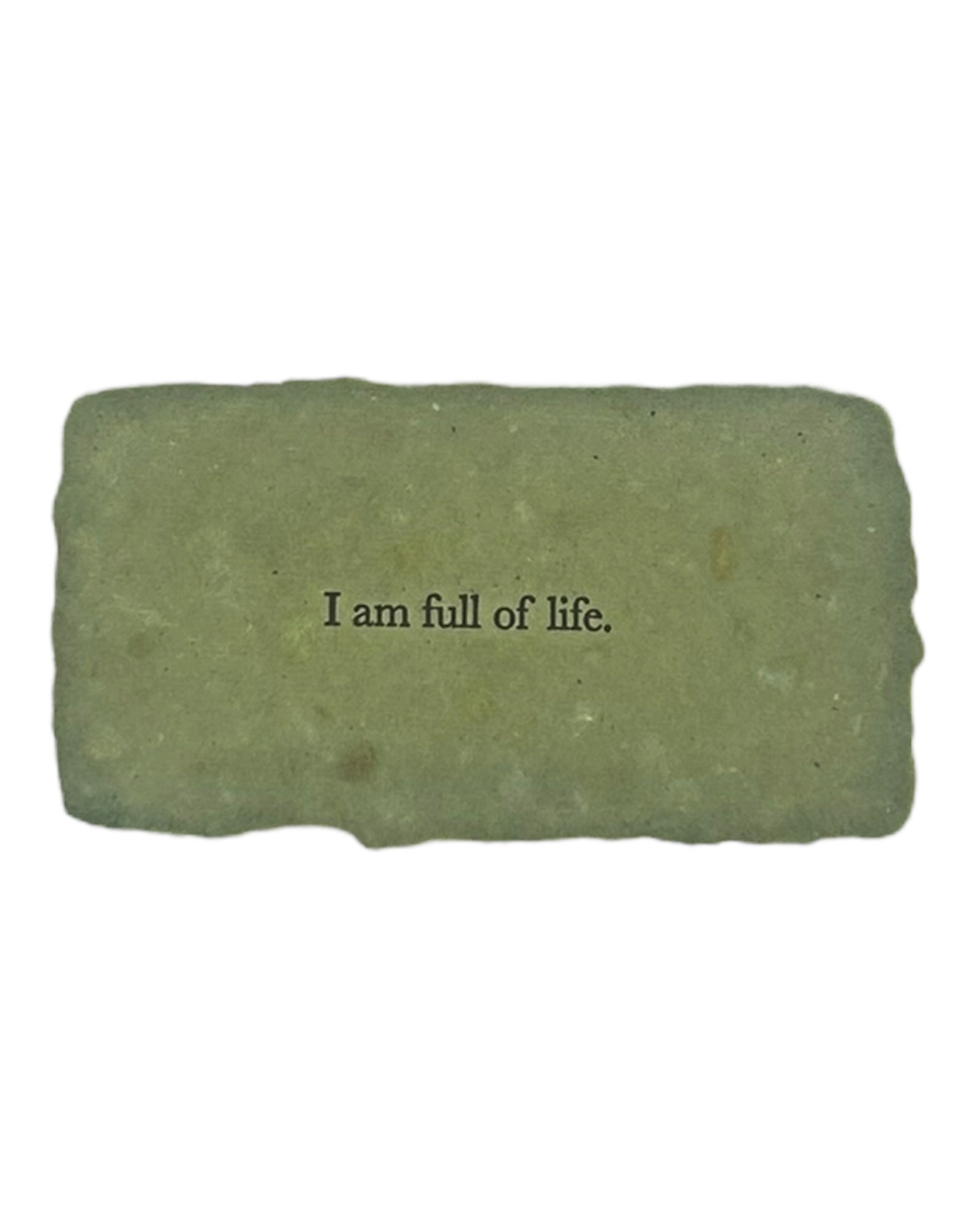I am full of life affirmation card