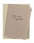 *New* You Have My Heart Card
