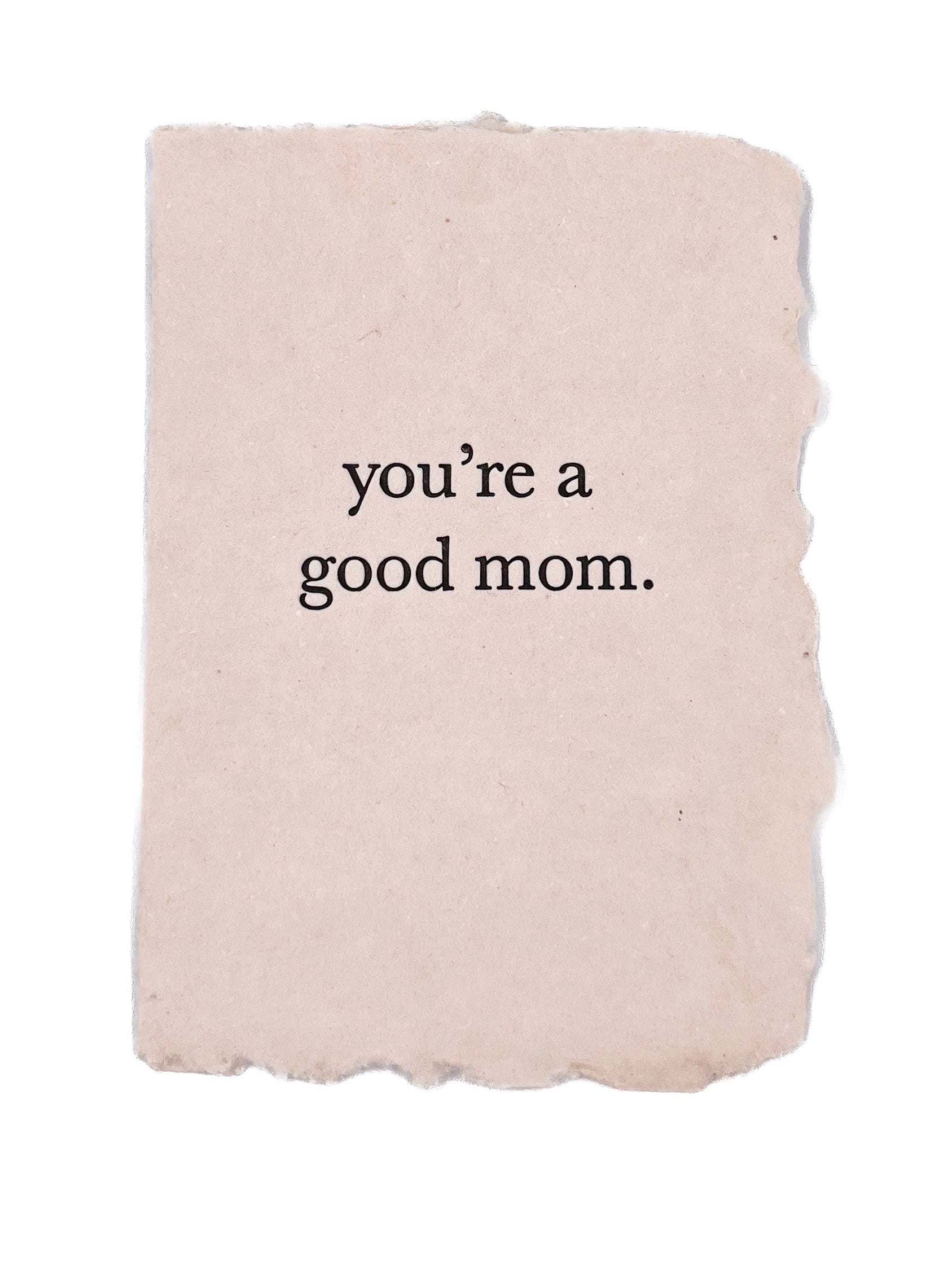 you're a good mom card