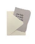 your baby is so lucky card