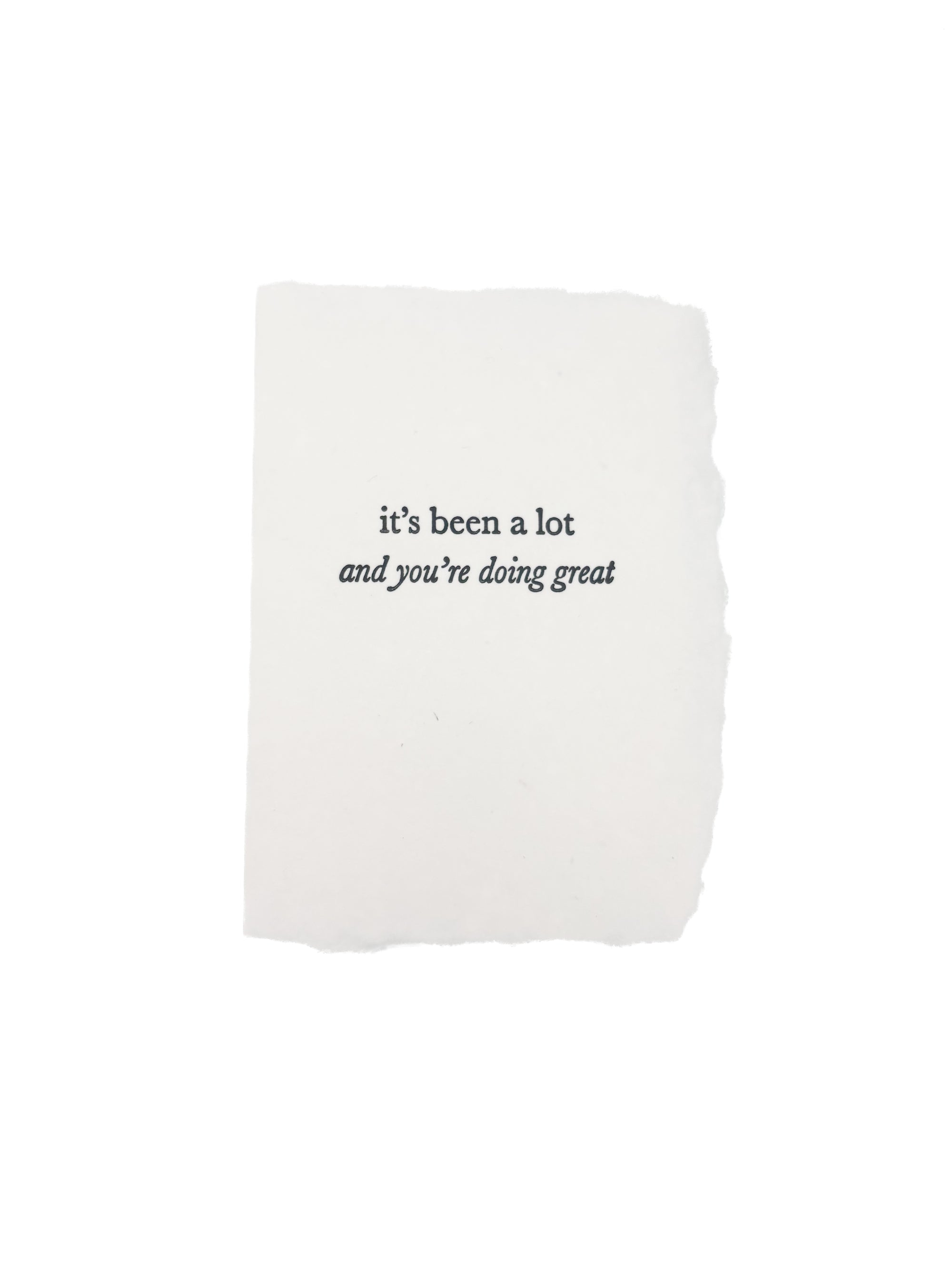 it’s been a lot card