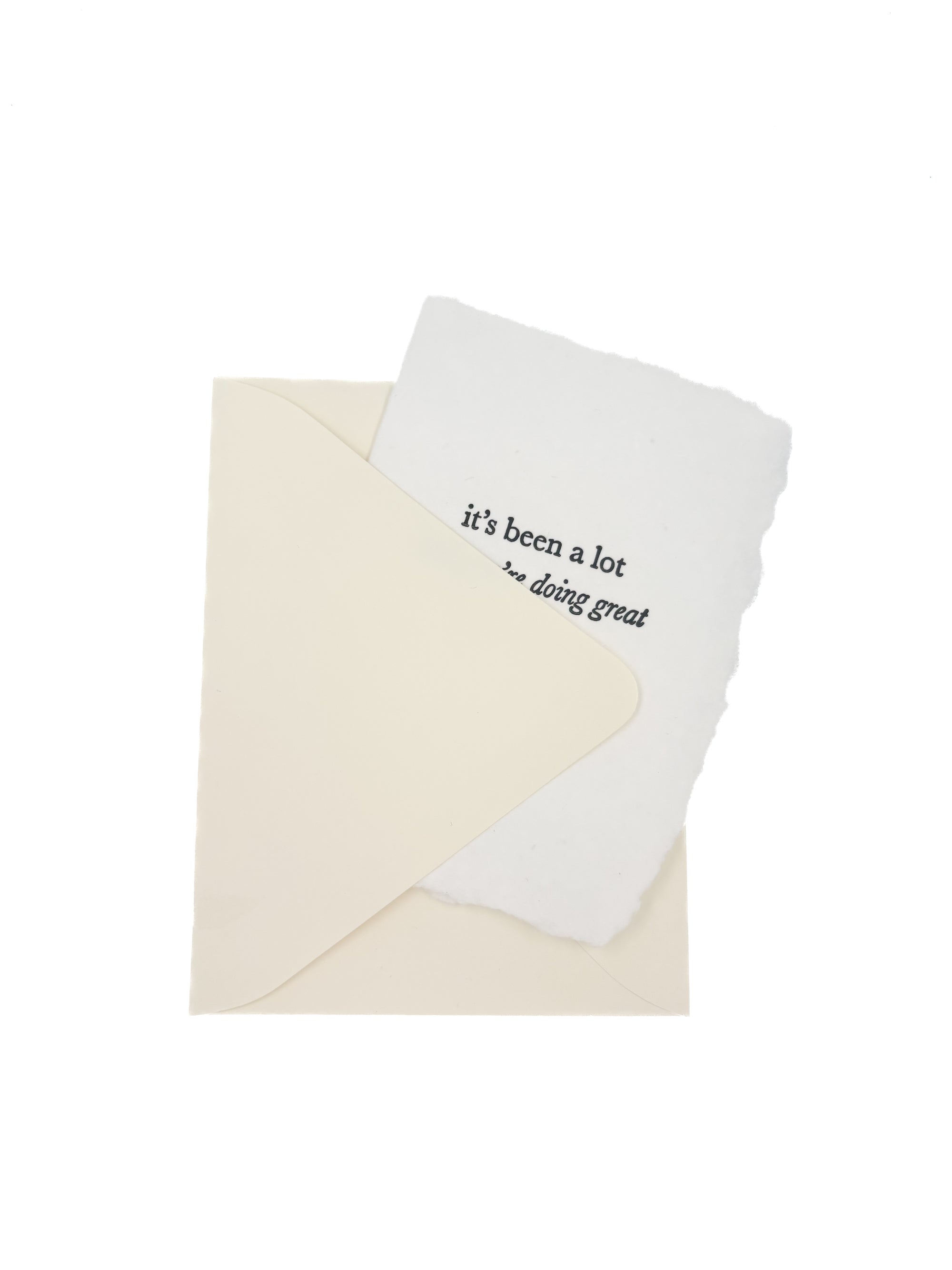 it’s been a lot card