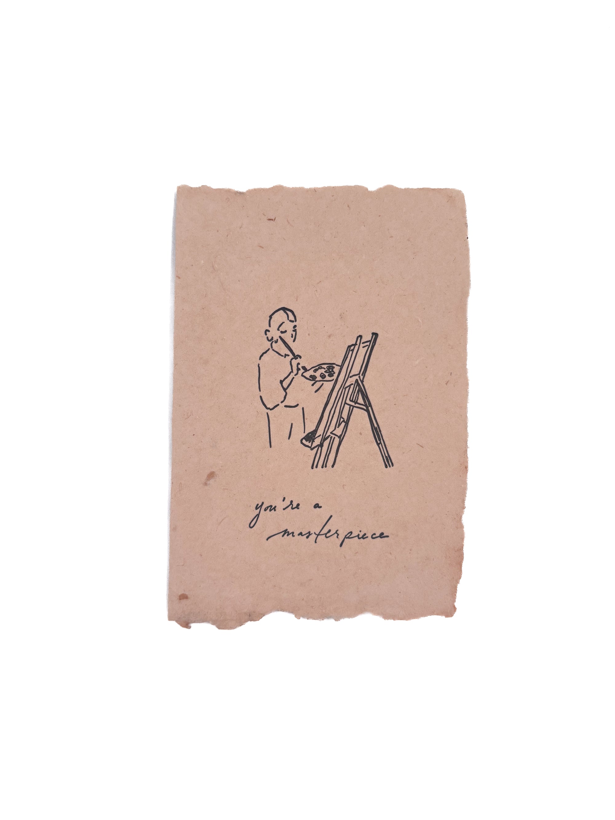 you’re a masterpiece card