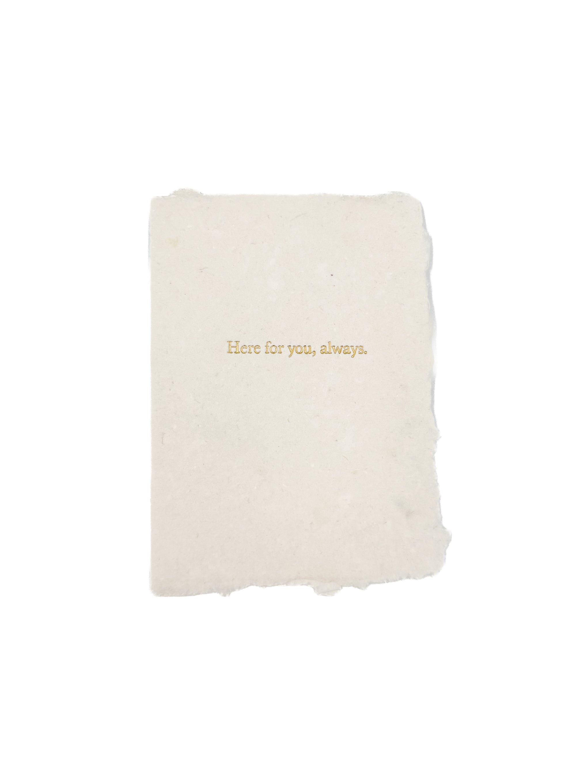 Here for you, always card