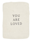 you are loved note card