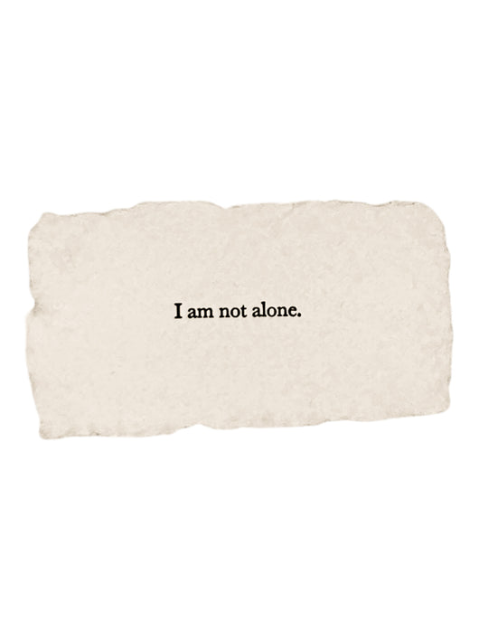 I am not alone affirmation card