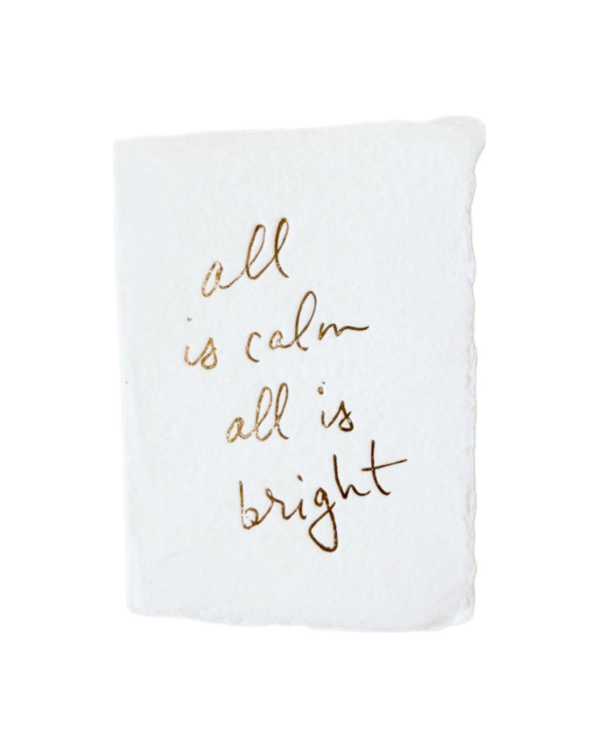 White Christmas card with gold script: all is calm, all is bright