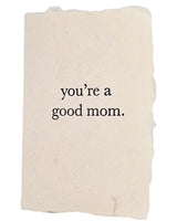 You're a good mom card