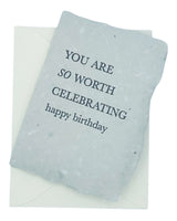 so worth celebrating happy birthday card