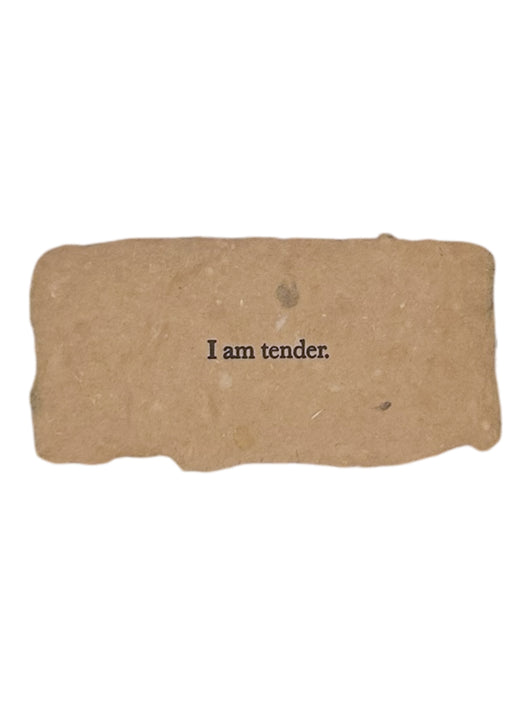 I am tender affirmation card