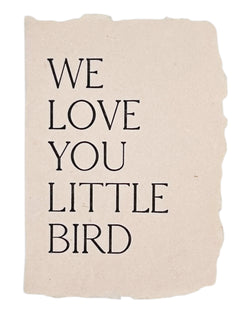 we love you little bird card