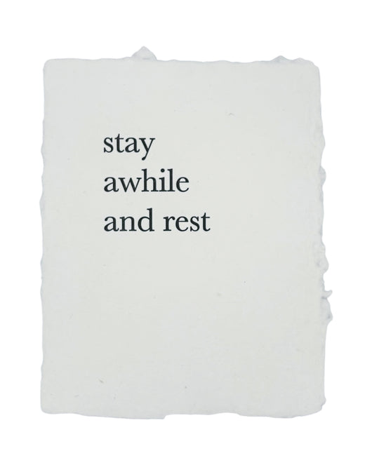 stay awhile and rest art print