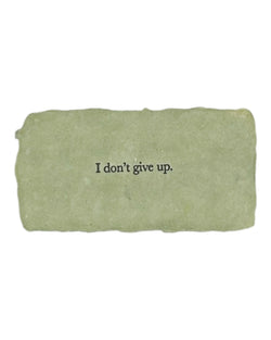 I don't give up affirmation card