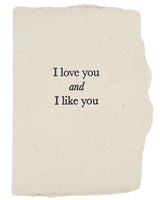 I love you and I like you card